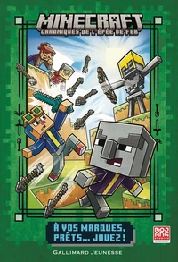 Minecraft - Chroniques de l'épée de fer Tome 1