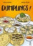 Hugh Amano et Sarah Becan - Dumplings ! - L'art des raviolis asiatiques en bande dessinée.
