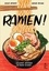Ramen !. La cuisine japonaise en bande dessinée
