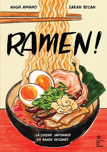 Couverture de Ramen ! : la cuisine japonaise en bande dessinée