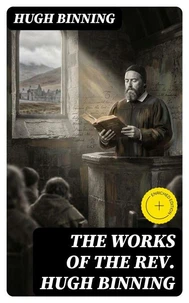 The Works of the Rev. Hugh Binning