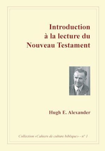 Hugh e. Alexander - Introduction à l'Ancien Testament.
