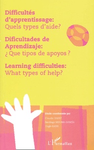 Hugh Gash et Claudie Rault - Difficultes D'Apprentissage : Quels Types D'Aide ? Edition Trilingue Francais-Anglais-Espagnol.