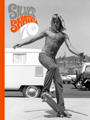 Silver Skate 70 de Hugh Holland - Beau Livre - Livre - Decitre