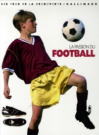 Hugh Hornby et Andy Crawford - La passion du football.