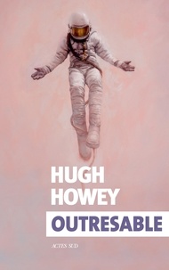 Hugh Howey - Outresable.