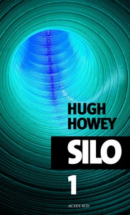 Ebooks uk télécharger Silo Episode 1 (Litterature Francaise) par Hugh Howey