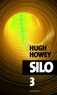 Hugh Howey - Silo Episode 3 : .