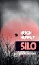 Hugh Howey - Silo Générations.