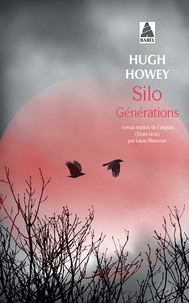 Téléchargements gratuits de livres mp3 Silo Générations (French Edition) 9782330064426 MOBI iBook PDB par Hugh Howey