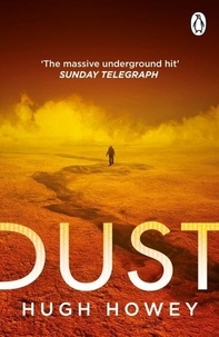 Hugh Howey - Silo Tome 3 : Dust.