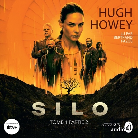 Hugh Howey et Yoann Gentric - Silo. Tome 1 - partie 2.