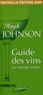 Hugh Johnson - Guide des vins du monde entier.