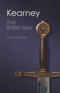 Hugh Kearney - The British Isles - A History of Four Nations.