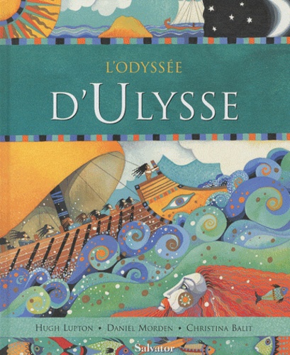 Hugh Lupton et Daniel Morden - L'Odyssée d'Ulysse.