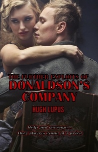 HUGH LUPUS - The Further Adventures Of Donaldson's Company.