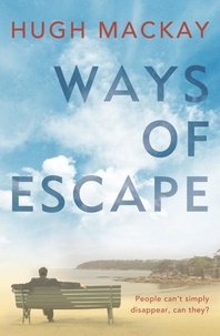 Hugh Mackay - Ways of Escape.
