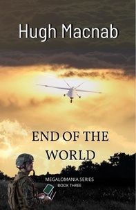  hugh macnab - End of the World - MEGALOMANIA, #3.