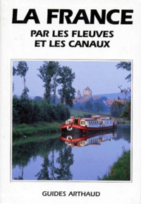 Hugh McKnight - La France - Par les fleuves et les canaux.