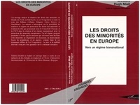 Hugh Miall - Les droits des minorités en Europe - Vers un régime transnational.