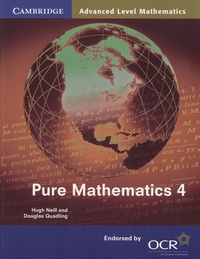 Hugh Neill et Douglas Quading - Pure Mathematics 4.