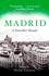 Madrid. A Traveller's Reader