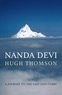 Hugh Thomson - Nanda Devi - A Journey to the Last Sanctuary.