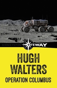 Hugh Walters - Operation Columbus.