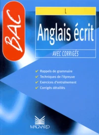 Anglais Terminale L. Tome 4, Entrainement, Ecrit