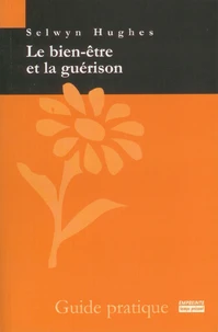 Le bien-être et la guérison