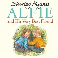 Alfie and His Very Best Friend