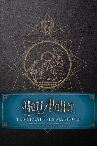 Harry Potter Les créatures magiques. Carnet de croquis avec pochette