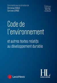 Code de l'environnement et autres textes relatifs au développement durable