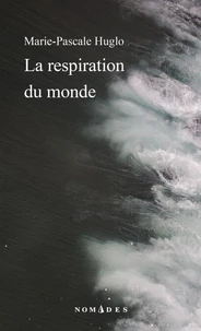 La respiration du monde (poche)