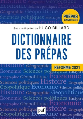 Dictionnaire des prépas  Edition 2021