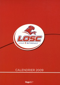  Hugo & Cie - LOSC Lille Métropole - Calendrier 2009.