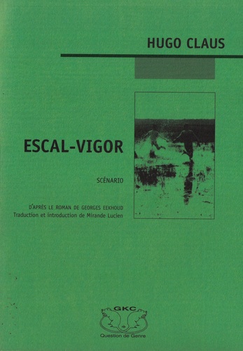Hugo Claus - Escal-Vigor.