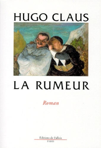 Hugo Claus - La rumeur.