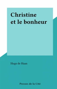 Christine et le bonheur
