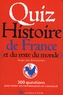 Hugo Des Belhiardes - Quiz Histoire de France (et du reste du monde) - 300 Questions pour tester ses connaissances en s'amusant.