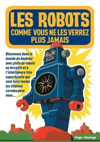  Hugo et Compagnie - Les robots comme vous ne les verrez plus jamais.