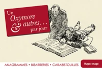 Un oxymore et autres ... par jour