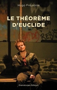 Hugo Fréjabise - Le théorème d'Euclide.