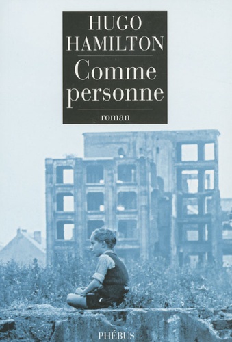 Hugo Hamilton - Comme personne.