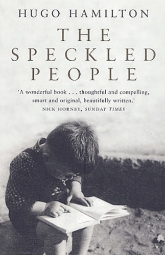 Hugo Hamilton - The Speckled People.
