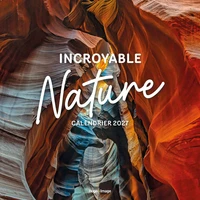 Calendrier Incroyable nature