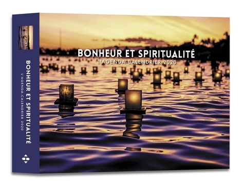 L'agenda-calendrier bonheur et spiritualité  Edition 2020