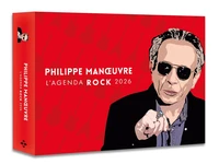 L'agenda-calendrier Rock Philippe Manoeuvre