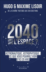 2040, tous dans l'espace ?