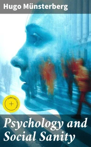Psychology and Social Sanity